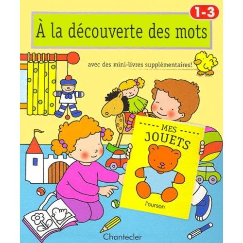 A La Découverte Des Mots - Avec Des Mini-Livres Supplémentaires !