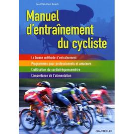 Manuel D entra nement Du Cycliste Sport et loisirs Rakuten