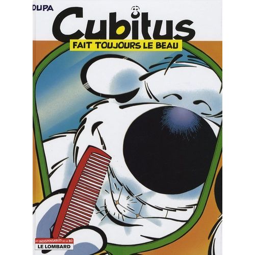Cubitus Tome 29 - Cubitus Fait Toujours Le Beau