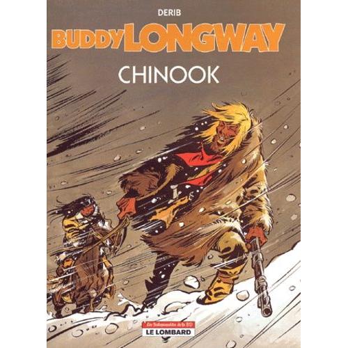 Buddy Longway Tome 1 : Chinook