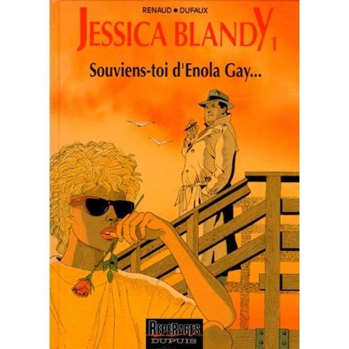 Jessica Blandy Tome 1 - Souviens-Toi D'enola Gay