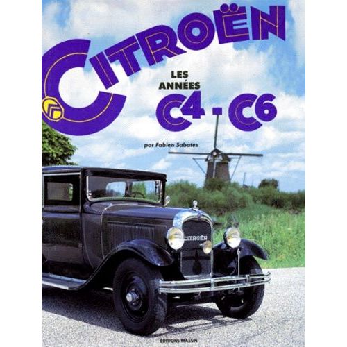 Citroen - Les Années C4-C6