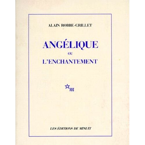 Romanesques Tome - Angélique Ou L'enchantement
