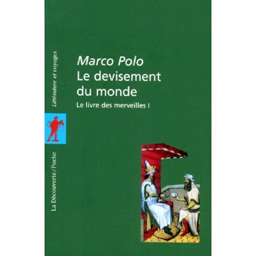 Le Livre Des Merveilles - Tome 1, Le Devisement Du Monde