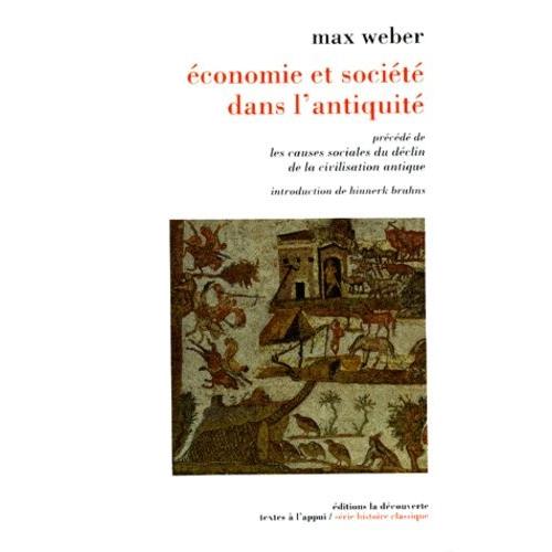 Économie Et Société Dans L'antiquité. Précédé De Les Causes Sociales Du Déclin De La Civilisation Antique