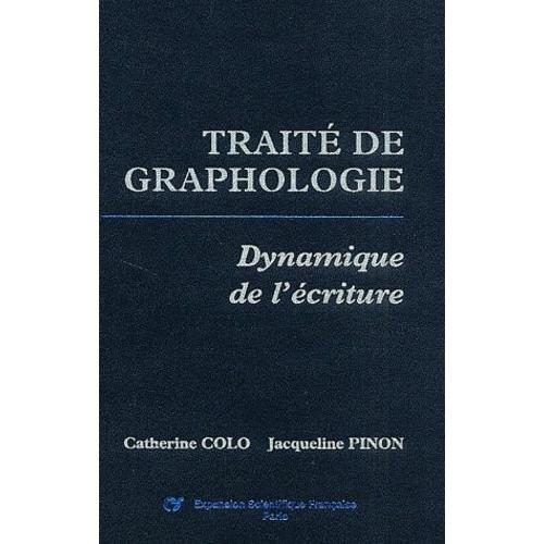 Traité De Graphologie - Dynamique De L'écriture