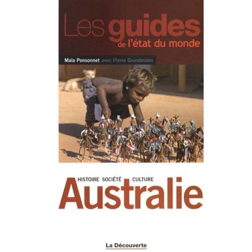 Australie - Histoire, Société, Culture