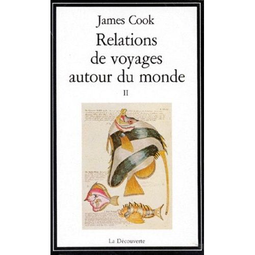 Relations De Voyages Autour Du Monde - Tome 2