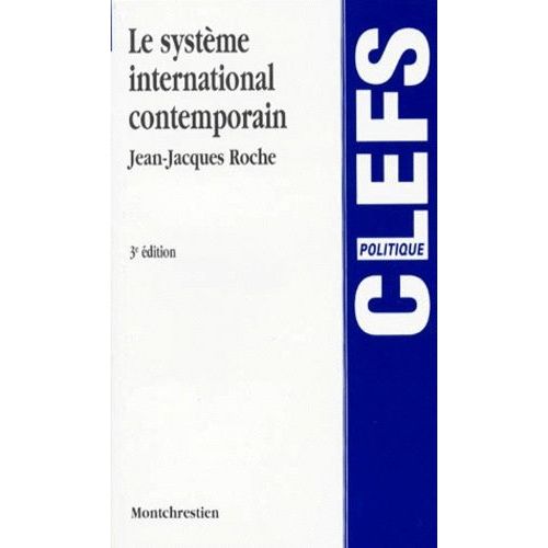 Le Systeme International Contemporain - 3ème Édition