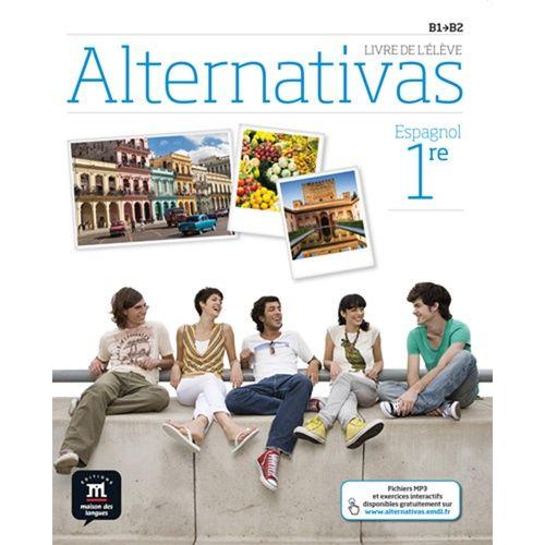 Espagnol 1re Alternativas - (1 Dvd + 1 Cd Audio)