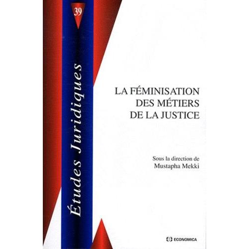 La Féminisation Des Métiers De Justice