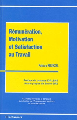 Rémunération, Motivation Et Satisfaction Au Travail