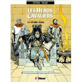 Les Héros Cavaliers Tome 2 - La Grande Ourse