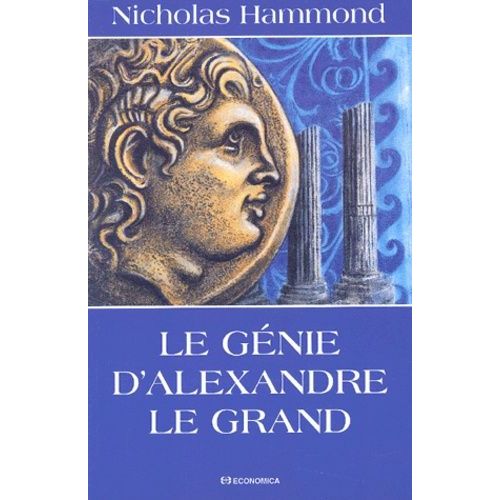 Le Génie D'alexandre Le Grand