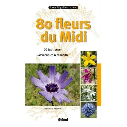 80 Fleurs Du Midi