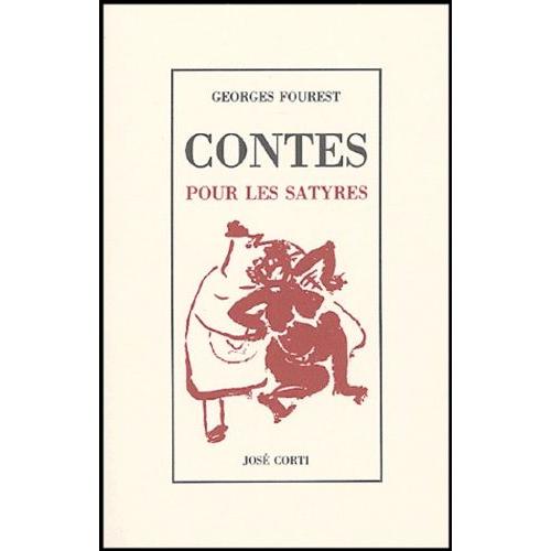 Contes Pour Les Satyres