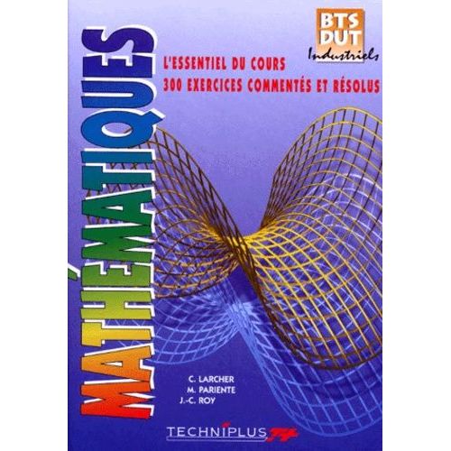 Mathématiques - Bts-Dut Industriels
