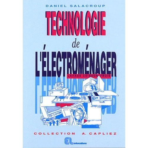 Technologie De L'électroménager - Lavage Cuisson Froid