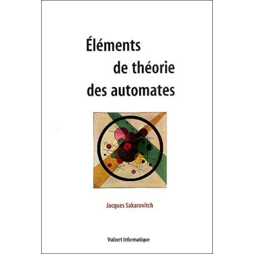 Eléments De Théorie Des Automates