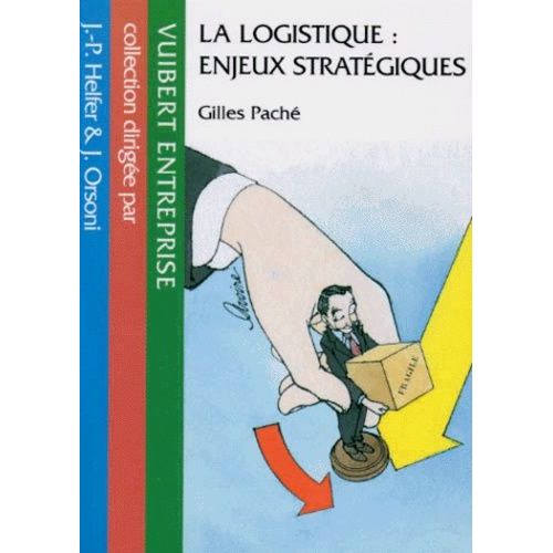 La Logistique - Enjeux Stratégiques