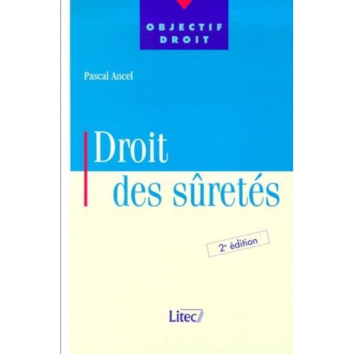 Droit Des Sûretés - 2ème Édition