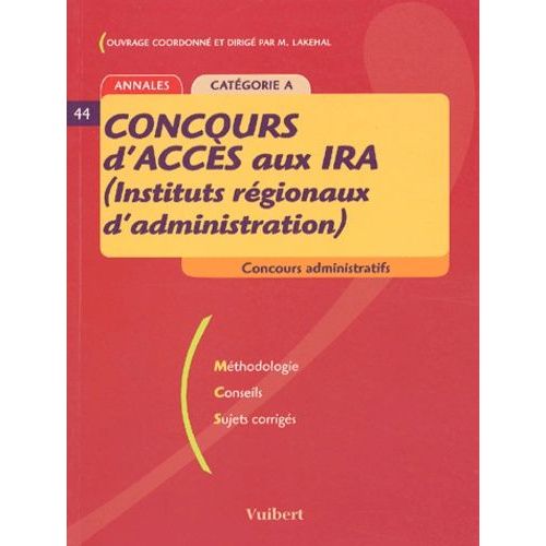 Concours D'accès Aux Ira (Instituts Régionaux D'administration). Annales