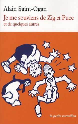 Je Me Souviens De Zig Et Puce - Et De Quelques Autres