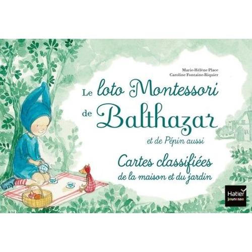 Le Loto Montessori De Balthazar Et De Pépin Aussi - 48 Cartes Classifiées De La Maison Et Du Jardin