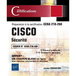 Cisco - Sécurité - Préparation À La Certification Ccna 210-260