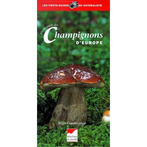 Photo-Guide Des Champignons D'europe