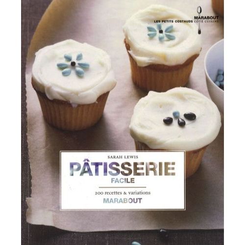Pâtisserie Facile À La Maison