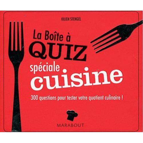 La Boite A Quizz Special Cuisine 300 Questions Pour Tester Votre Quotient Culinaire Rakuten