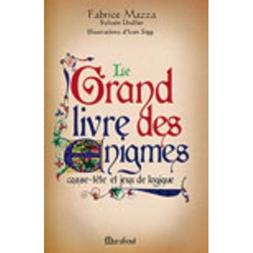 Le Grand Livre Des Énigmes - Tome 1