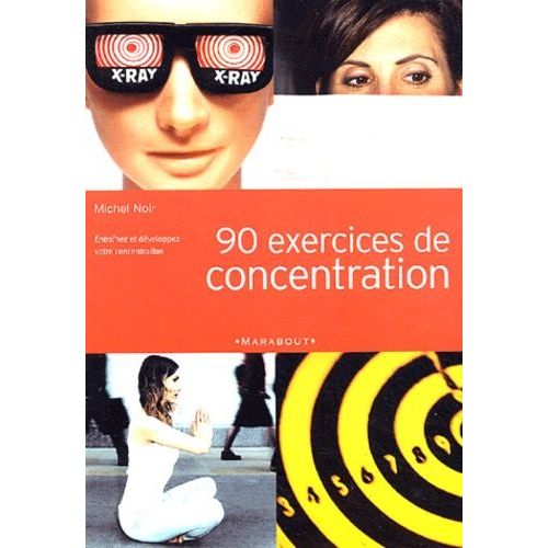90 Exercices Pour La Concentration