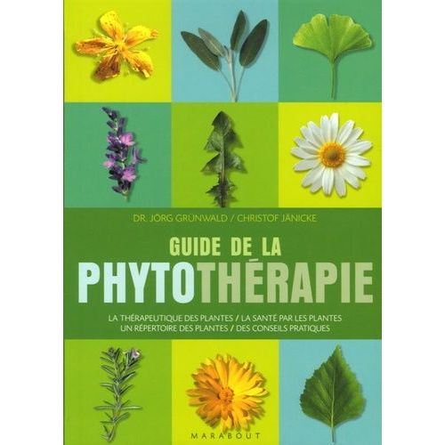 Le Guide De La Phytothérapie