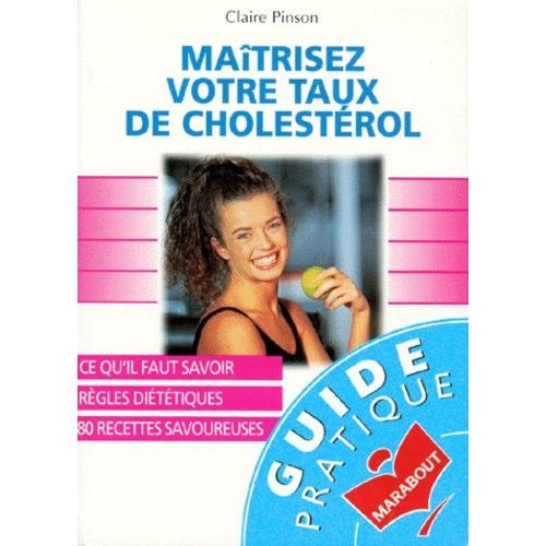 Maitrisez Votre Taux De Cholesterol