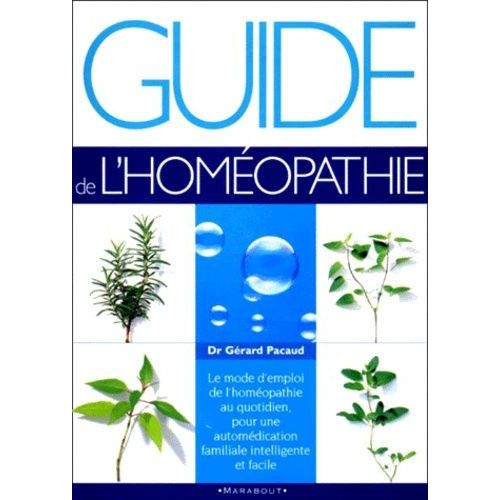 Guide De L'homéopathie