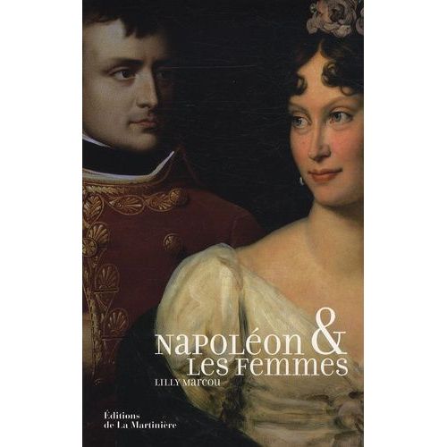Napoléon Et Les Femmes