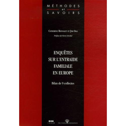 Enquêtes Sur L'entraide Familiale En Europe - Bilan De 9 Collectes