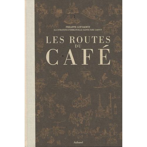 Les Routes Du Café