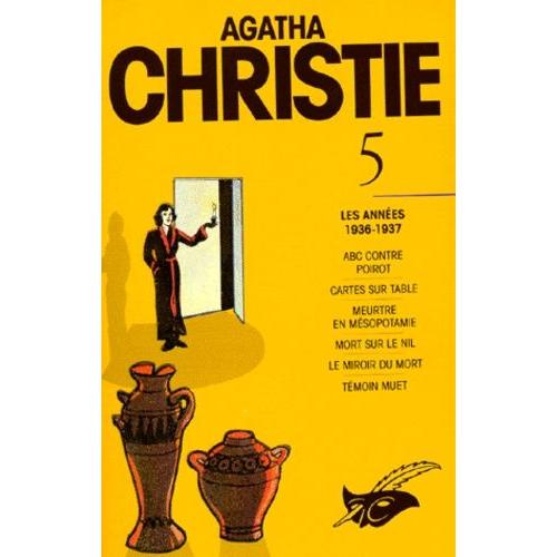 Agatha Christie - Tome 5, Les Années 1936-1937