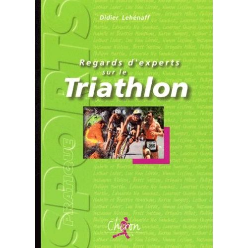 Regards D'experts Sur Le Triathlon