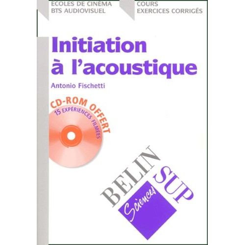 Initiation À L'acoustique - Avec Cd-Rom