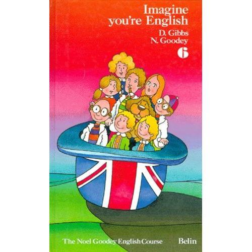 Anglais 6eme Imagine You're English