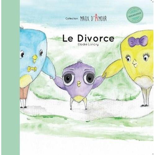 Le Divorce - Qu'est Ce Que Le Divorce ?