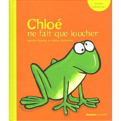 Chloé Ne Fait Que Loucher