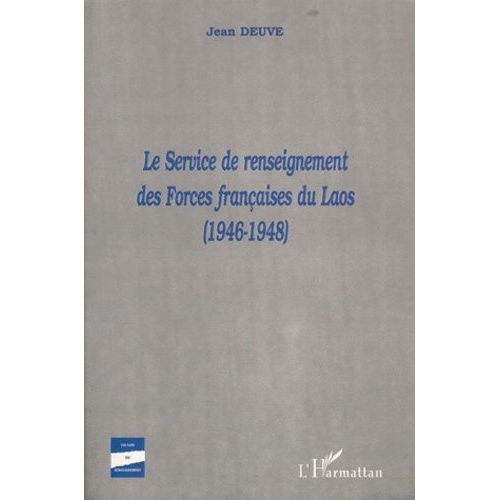 Le Service De Renseignement Des Forces Françaises Du Laos (1946-1948)