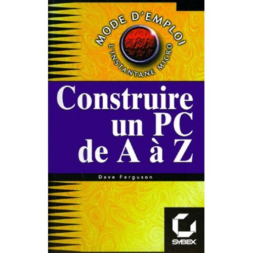 Construire Un Pc De A À Z