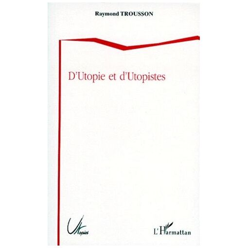 D'utopie Et D'utopistes