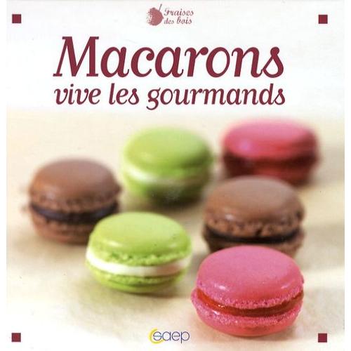 Macarons - Vive Les Gourmands